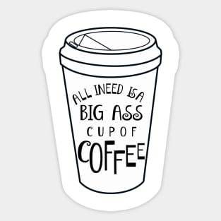 Funny Big Cup of Coffee Sticker